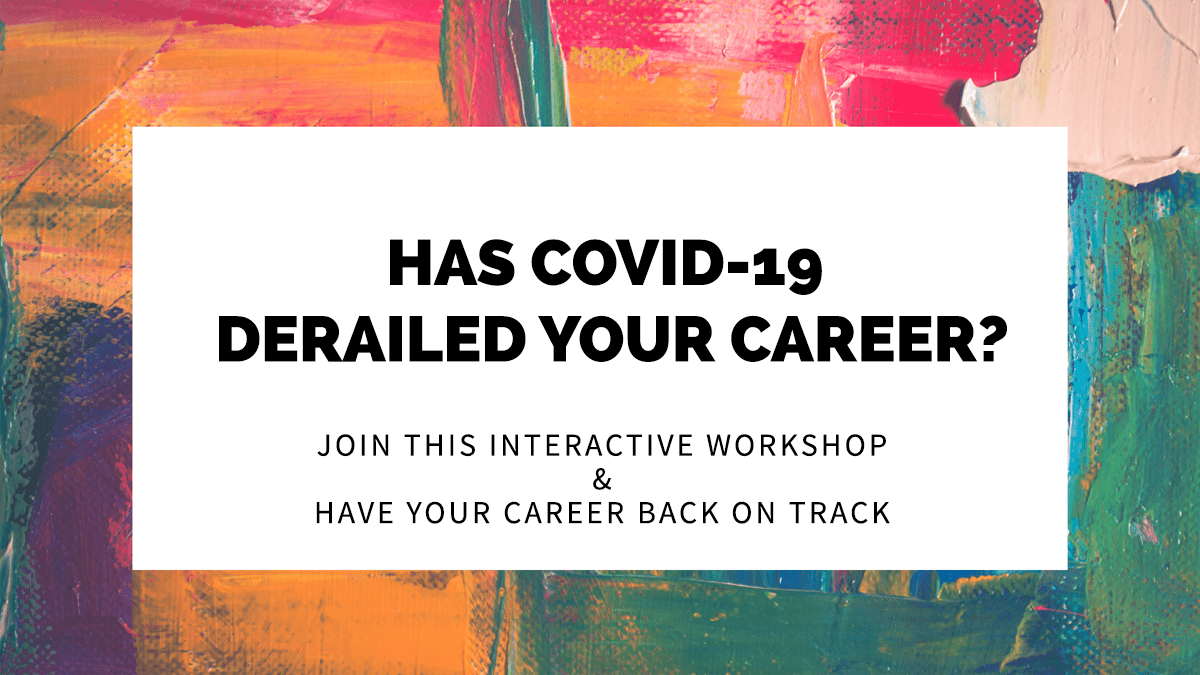 Event: Has COVID-19 derailed your career?